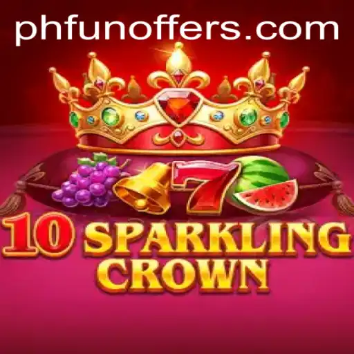 Dive into the World of 10SparklingCrown with PHFUN