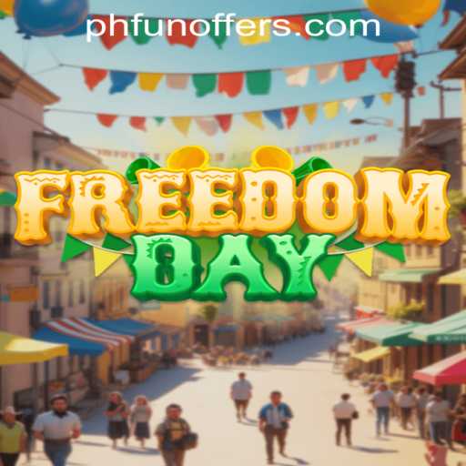 Unveiling the Thrills of FreedomDay: Embrace Your Adventure with PHFUN