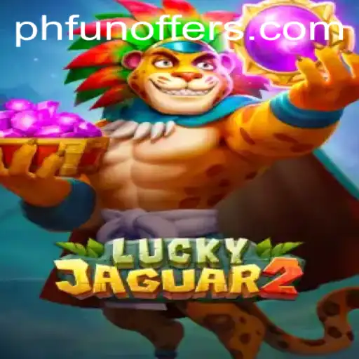 Discover the Thrill of Luckyjaguar2: A New Era of Gaming