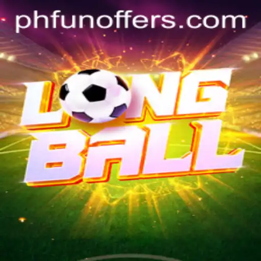 Exploring the Exciting World of LongBall and the PHFUN Phenomenon