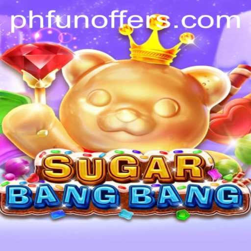 SUGARBANGBANG: Dive into the Sweet World of PHFUN Gaming