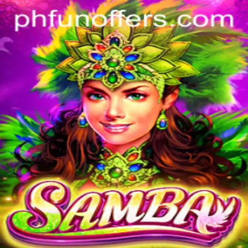 Discover the Exciting World of Samba: Discover the PHFUN Experience